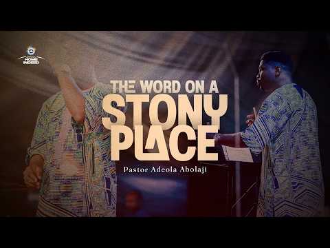 THE WORD ON A STONY PLACE | PASTOR ADEOLA ABOLAJI | RCCG Living Seed Church Omole #rccglsc  #rccg